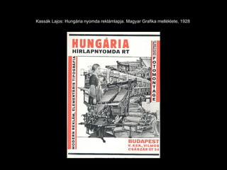 Kassák Lajos: Hungária nyomda reklámlapja. Magyar Grafika melléklete, 1928  