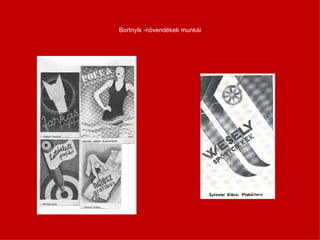 Bortnyik -növendékek munkái 