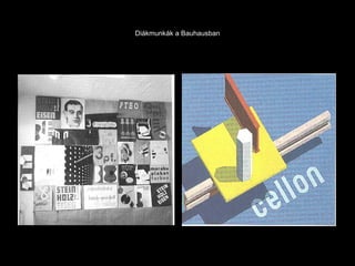 Diákmunkák a Bauhausban 