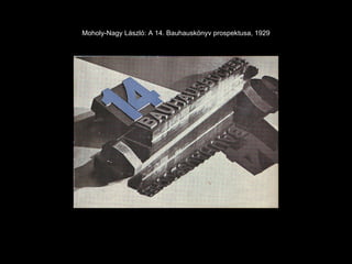 Moholy-Nagy László: A 14. Bauhauskönyv prospektusa, 1929 