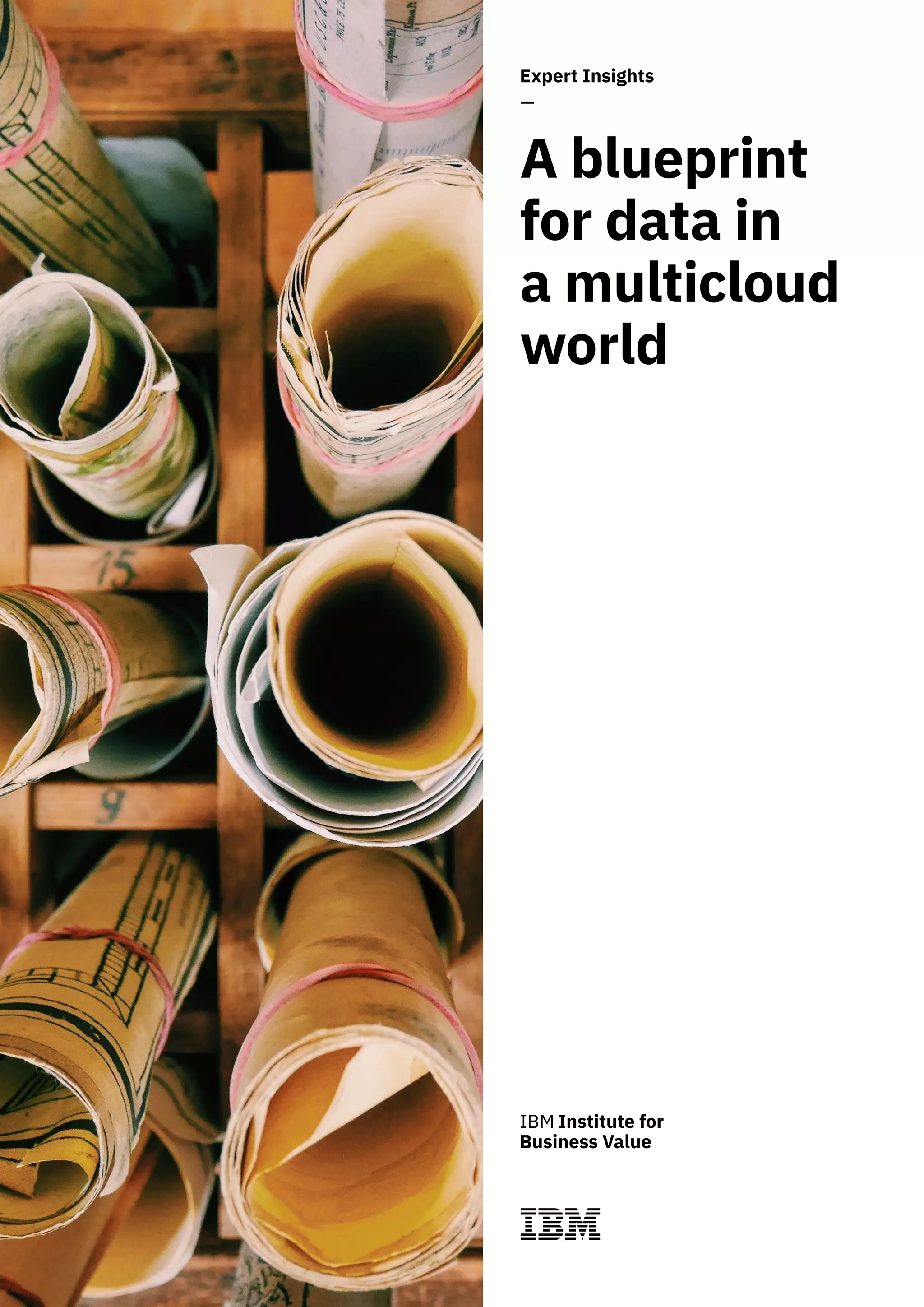 Expert Insights
A blueprint
for data in
a multicloud
world
 
