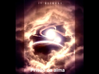 Prisão da alma