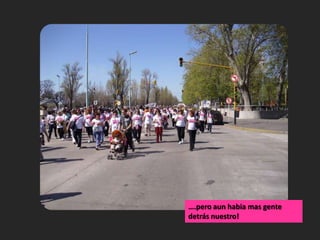 ….pero aun habia mas gente detrás nuestro!