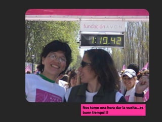 Nos tomo una hora dar la vuelta…es buen tiempo!!!