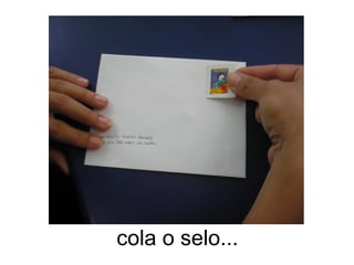 cola o selo... 