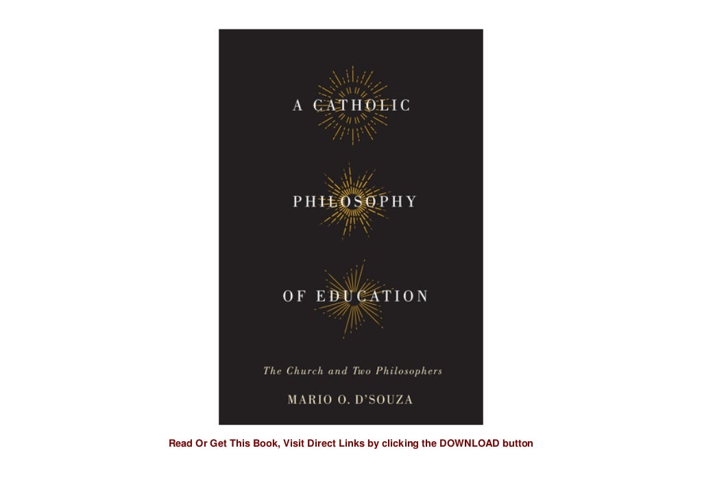 [Paperback] A Catholic Philosophy of Education The Church and Two Ph…