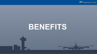 BENEFITS
 