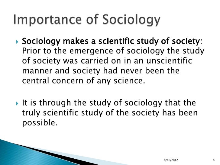 Sociology Is The Study Of Society And