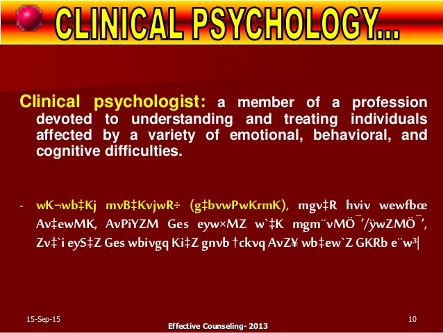 A clinical psychology & effective counselor