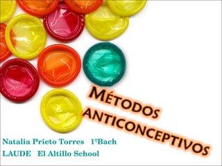 Natalia Prieto Torres  1ºBach LAUDE  El Altillo School 