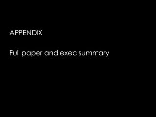APPENDIX Full paper and exec summary 