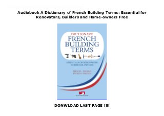 Audiobook A Dictionary of French Building Terms: Essential for
Renovators, Builders and Home-owners Free
DONWLOAD LAST PAGE !!!!
Download now : https://ni.pdf-files.xyz/?book=1840244941 by any format A Dictionary of French Building Terms: Essential for Renovators, Builders and Home-owners Download file A French phrase book to help you with all your building and home-renovating needs This essential dictionary and phrase book includes every term you need to know when buying, maintaining, renovating, or building a home in France. Accessible and comprehensive, it includes the technical words you won't find in an ordinary dictionary for tools and equipment as well as every aspect of painting, carpentry, roofing, plumbing, and drainage. It also equips you with terminology for planning structural changes such as extensions and determining boundaries. An appendix of emergency phrases will make this a book you’ll want to keep by the phone at all times. Whether you own a home or work in France, this book will help you talk to French tradesmen with authority and avoid costly misunderstandings as you pull down the language barrier brick-by-brick.
 
