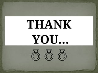 THANK
YOU…

 