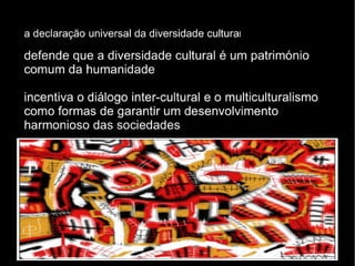 A diversidade cultural