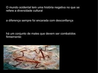 A diversidade cultural