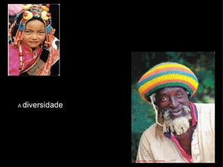 A diversidade cultural