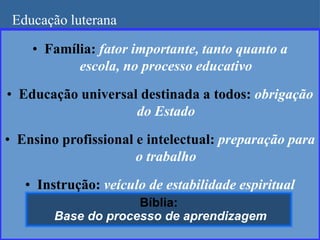 O mundo necessita de homens e mulheres educados(Carta aos Prefeitos e Conselheiros das cidades alemães)“Não há outra ofensa que pese tanto diante de Deus e que mereça maior castigo que o pecadode negligenciar a educação das crianças”.