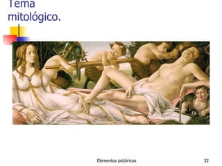 Tema mitológico. 