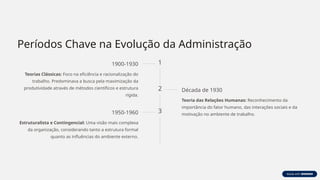 A Evolução da Administração: Teorias, Princípios e Desafios ...
