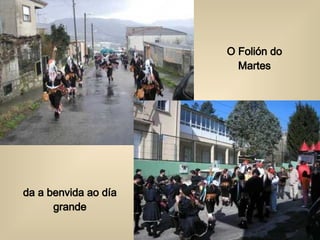 O Folión do Martes da a benvida ao día grande 