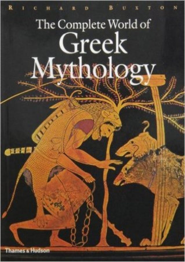 a files TextBook The Complete World of Greek Mythology By Richard Bu…