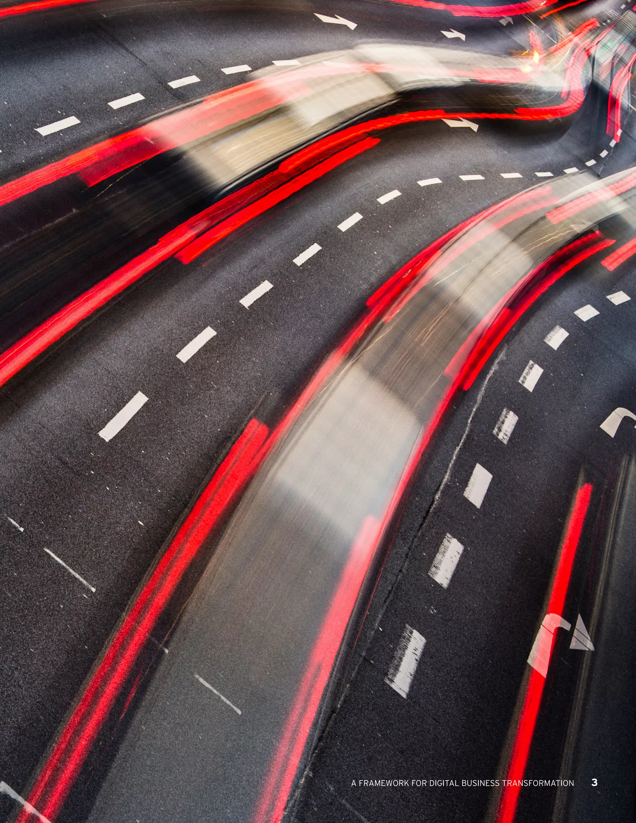 A FRAMEWORK FOR DIGITAL BUSINESS TRANSFORMATION 3  