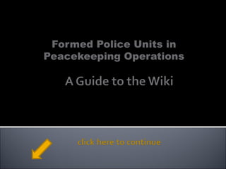 Formed Police Units in Peacekeeping Operations 