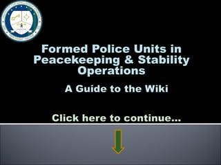 Formed Police Units in Peacekeeping & Stability Operations 