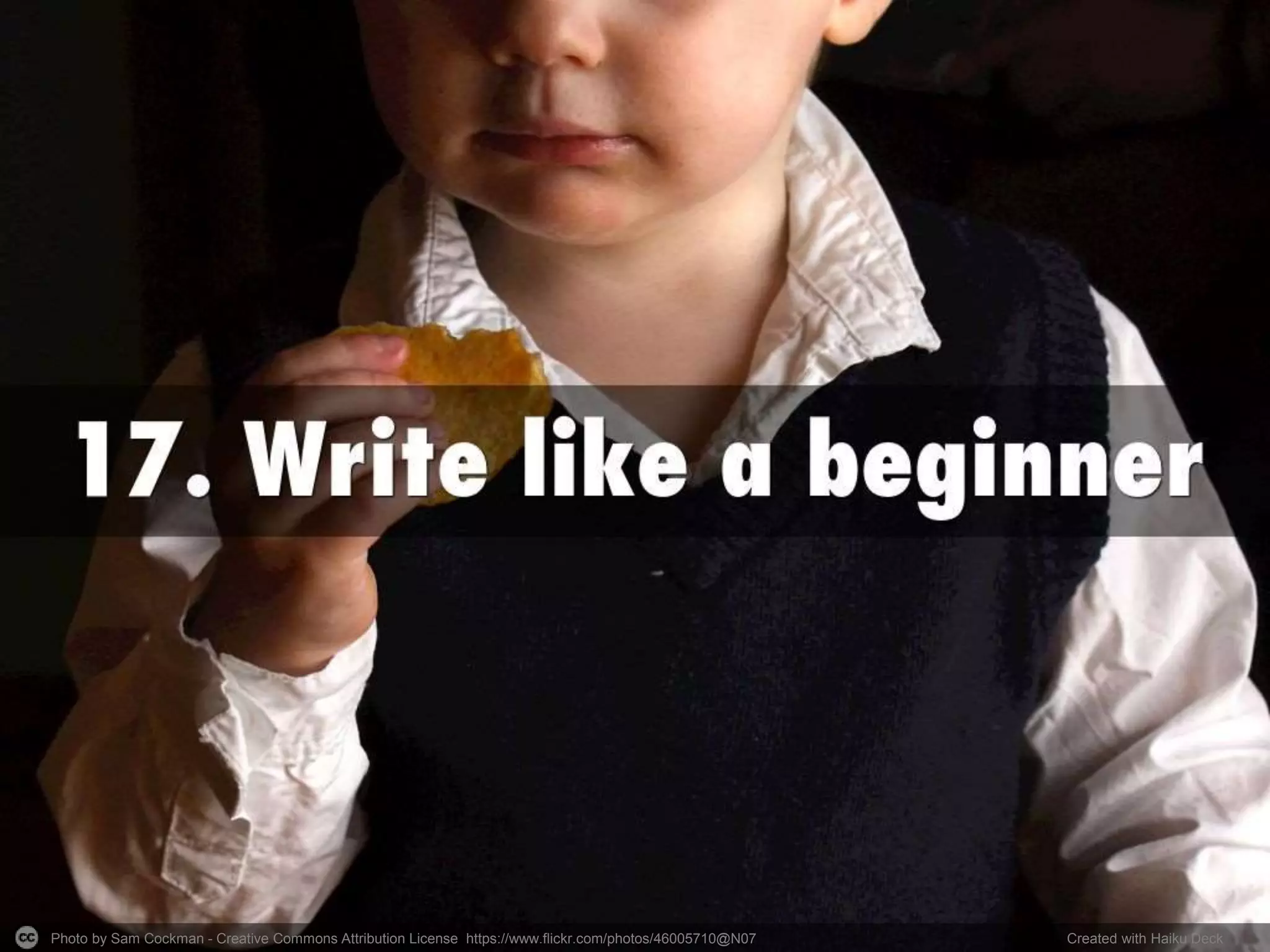 Photo by Sam Cockman - Creative Commons Attribution License https://www.flickr.com/photos/46005710@N07 Created with Haiku Deck
 