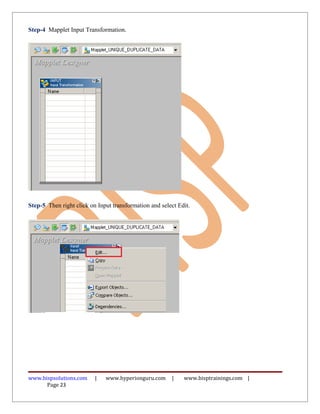 Step-4 Mapplet Input Transformation.
Step-5 Then right click on Input transformation and select Edit.
www.bispsolutions.com | www.hyperionguru.com | www.bisptrainings.com |
Page 23
 