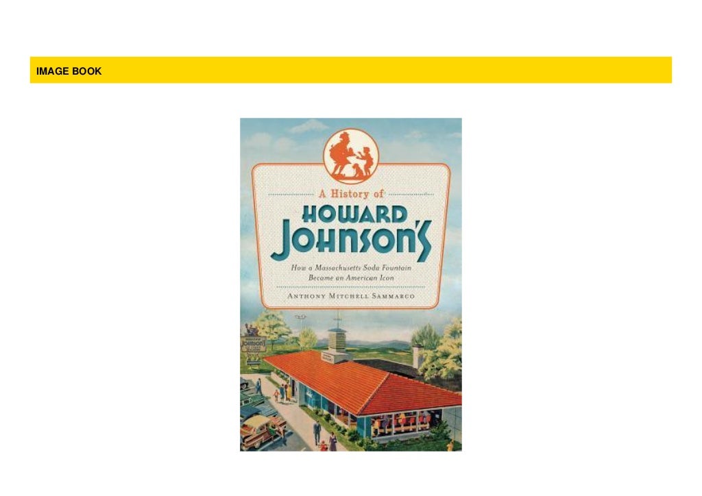 [Mobi] A History of Howard Johnson's How a Massachusetts Soda Fountain