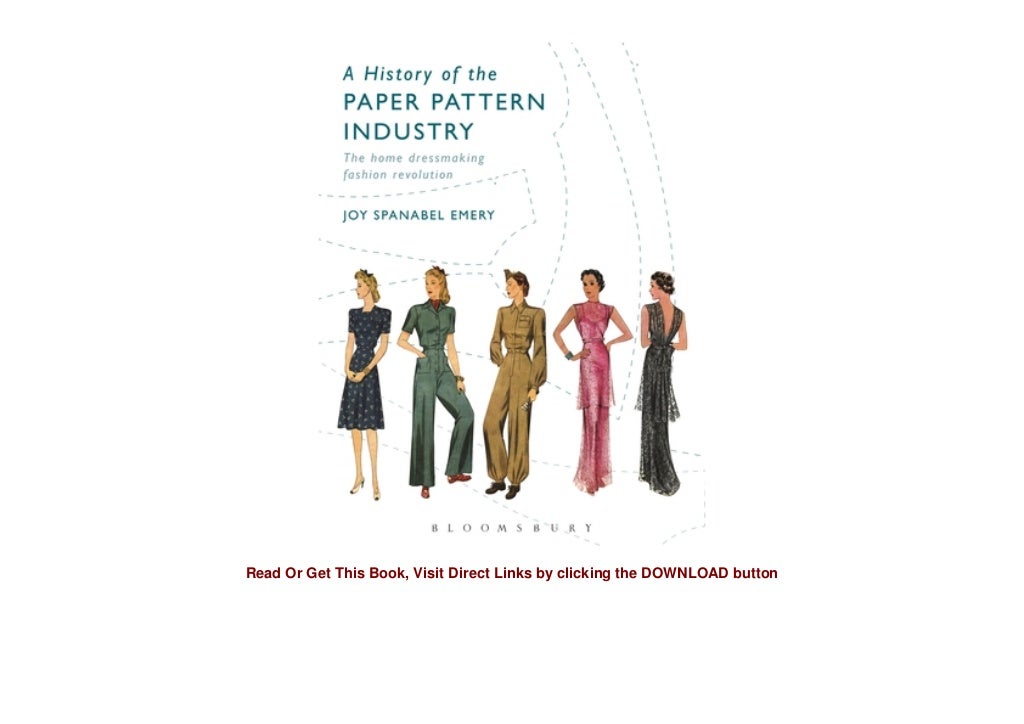EPUB A History of the Paper Pattern Industry: The Home Dressmaking ...