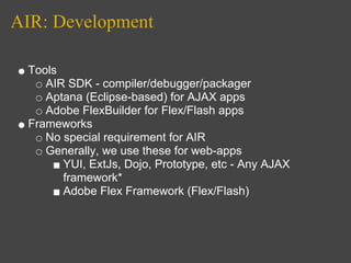 A I R Presentation Dev Camp Feb 08