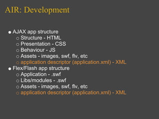 A I R Presentation Dev Camp Feb 08