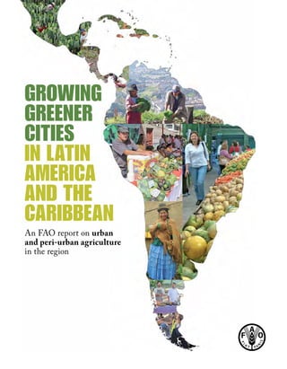 An FAO report on urban
and peri-urban agriculture
in the region
 