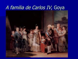 A familia de Carlos IV , Goya 