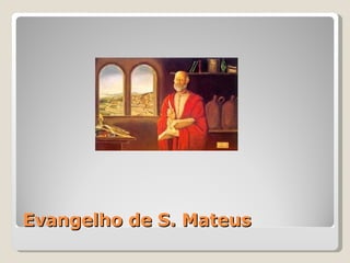 Evangelho de S. Mateus 