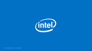 Intel Confidential — Do Not Forward