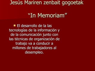 Jesús Mariren zenbait gogoetak    “ In Memoriam” ,[object Object]