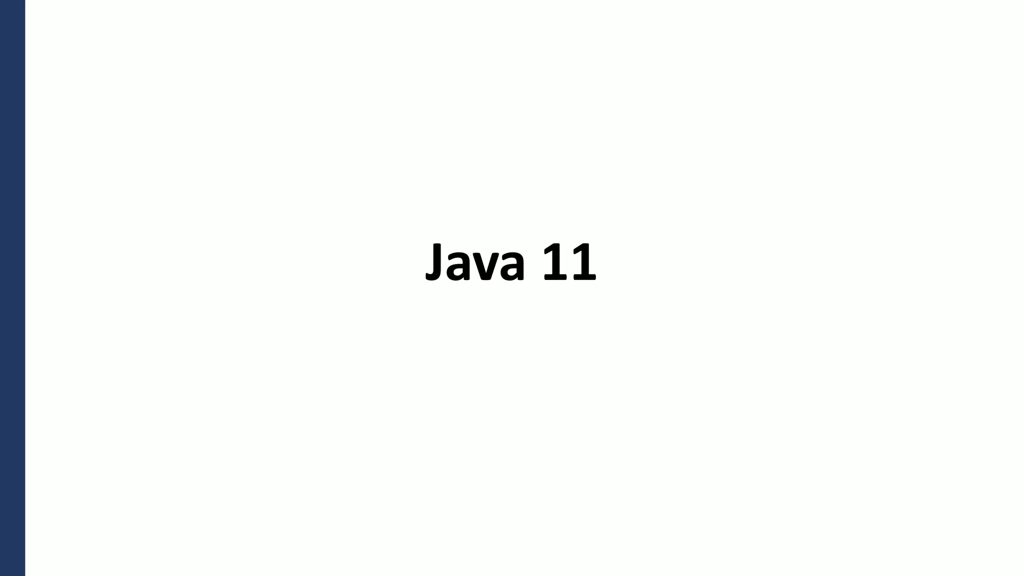 5
Java 11
 