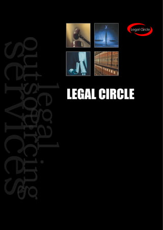 Legal C rcle




LEGAL CIRCLE
 