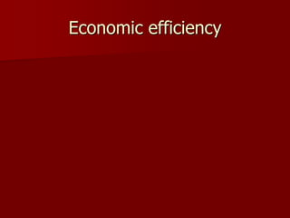 Economic efficiency
 