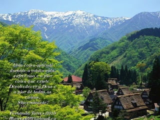 Uma coisa aprendi durante a minha vida, sofrer nao e a pior coisa que existe. Desobedecer a Deus e a pior de todas as coisas. Sinceramente, Fernanda Torres/2010 [email_address] 