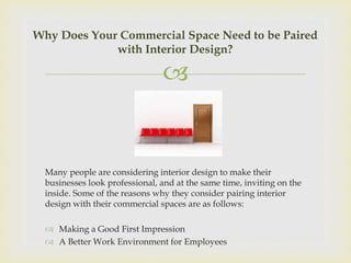 Interior Design in Your Commercial Space | PPTX