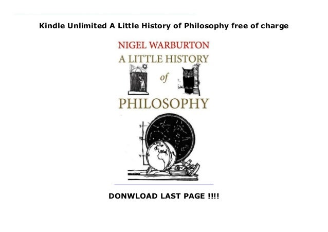 Kindle Unlimited A Little History Of Philosophy Free Of Charge