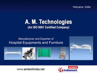 Haryana, India Manufacturer and Exporter of Hospital Equipments and Furniture 