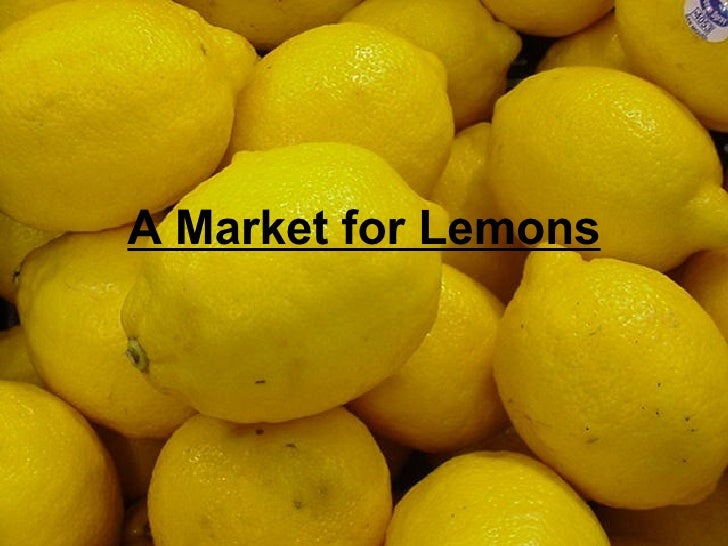 A Market For Lemons
