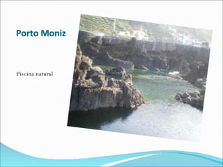 Porto Moniz Piscina natural 