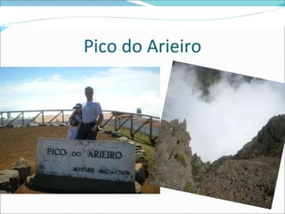 Pico do Arieiro 