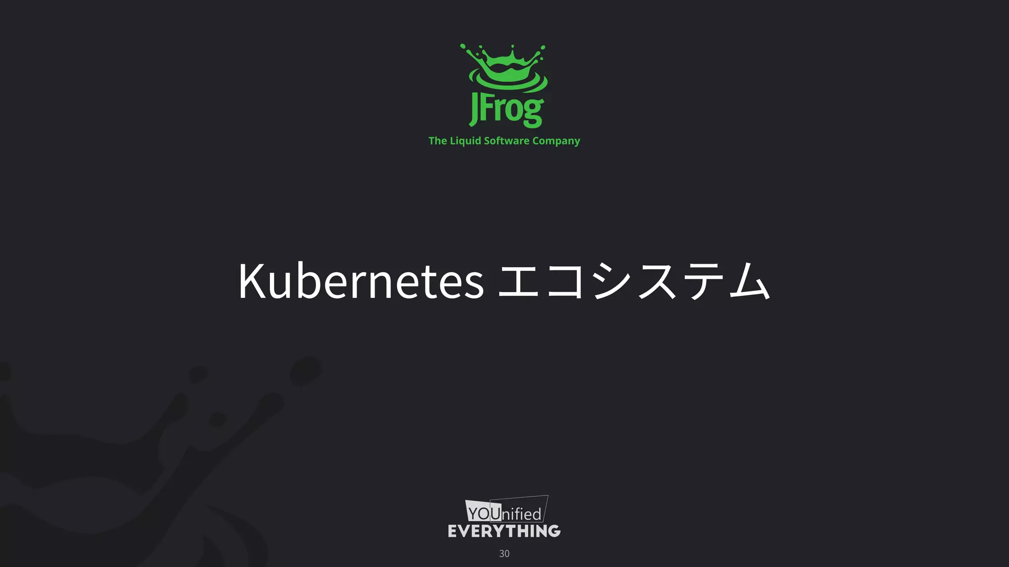 Kubernetes
30